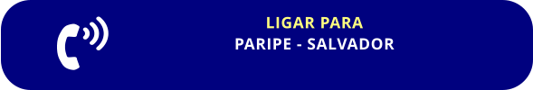 LIGAR PARA PARIPE - SALVADOR